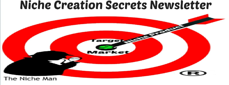 Niche Creation Secrers Video Newsletter